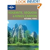 Yosemite, Sequoia and Kings Canyon (Lonely Planet National Parks Guides)'