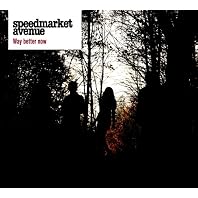 Speedmarket Avenue - Way Better Now