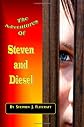 The Adventures of Steven and Diesel