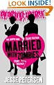Married with Zombies (Living with the Dead, Book 1)