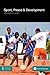 Sport, Peace, and Development (Social Sciences)