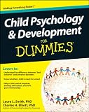 Child psychology & development for dummies