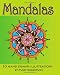 Mandalas: 50 Hand Drawn Illustrations by Mary Robertson