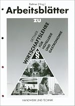 Wirtschaftslehre f&uuml;r Hotellerie und Gastronomie. Arbeitsbl&auml;tter.