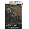 Wizard: The Life and Times of Nikola Tesla : Biography of a Genius