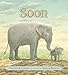 Soon