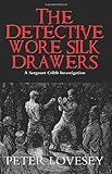 ISBN 9781569475249 product image for The Detective Wore Silk Drawers: A Sergeant Cribb Investigation (Sergeant Cribb  | upcitemdb.com