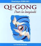 Revue Le Courrier du Livre  / Qi Gong pour la longévité : Le retour au printemps