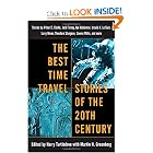 The Best Time Travel Stories of the 20th Century: Stories by Arthur C. Clarke, Jack Finney, Joe... by Harry Turtledove and Martin H. Greenberg