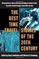 The Best Time Travel Stories of the 20th Century: Stories by Arthur C. Clarke, Jack Finney, Joe Haldeman, Ursula K. Le Guin,