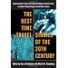The Best Time Travel Stories of the 20th Century: Stories by Arthur C. Clarke, Jack Finney, Joe Haldeman, Ursula K. Le Guin,