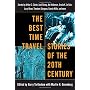 The Best Time Travel Stories of the 20th Century: Stories by Arthur C. Clarke, Jack Finney, Joe Haldeman, Ursula K. Le Guin,