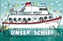 Unser Schiff