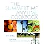 The Summertime Anytime Cookbook: Recipes from Shutters on the Beach