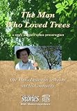 The Man Who Loved Trees