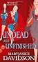 Undead and Unfinished (Undead Series)