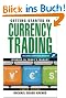 Getting Started in Currency Trading: Winning in Today's Market. + Companion Website