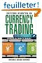 Getting Started in Currency Trading + Companion Website: Winning in Today's Market