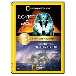 From the National Geographic Archives: Egypt - Secrets of Pharaohs & The Quest for Noah's Flood (Double Feature)