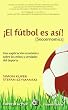 El f�tbol es as� (Futuros Clasicos)