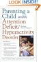 Parenting a Child with Attention Deficit/Hyperactivity Disorder