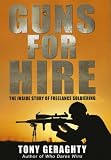 Guns for Hire: The Inside Story of Freelance Soldiering