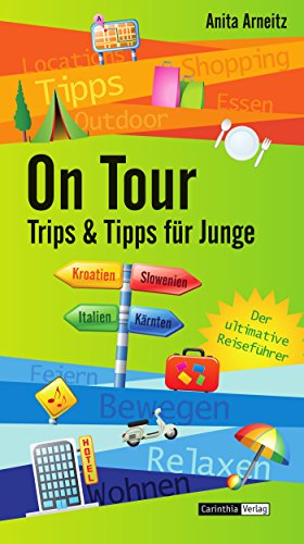 On Tour: Trips & Tipps für Junge (German Edition)