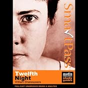 SmartPass Audio Education Study Guide to Twelfth Night (Unabridged, Dramatised) | [William Shakespeare, Simon Potter]