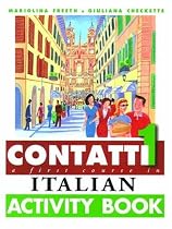 Contatti 1: A First Course in Italian Complete Pack: Student Book, Support Book, 2 audio cassettes (Arnold Publication)
