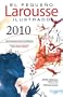 El Pequeno Larousse Illustrado 2010: The Little Larousse Illustrated 2010 (El Pequeno Larousse Ilustrado) (Spanish Edition)