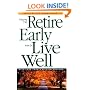 How To Retire Early And Live Well With Less Than A Million Dollars
