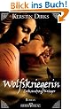 Wolfskriegerin: Lykandras Krieger 03