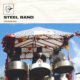 Trinidad: Steel Band (Air Mail Music Collection)