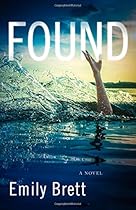 Found: A Novel Found: A Novel