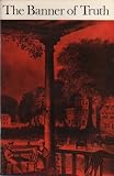 The Banner of Truth Magazine, February 1970, Number 77