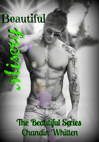 Beautiful Misery (The Beautiful Series) by Chandin Whitten