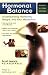 Hormonal Balance: Understanding Hormones, Weight, and Your Metabolism