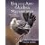 Hen and the Art of Chicken Maintenance: Reflections on Raising Chickens