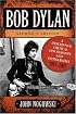 Bob Dylan: A Descriptive, Critical Discography and Filmography, 1961-2007
