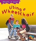 Using a wheelchair