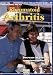 Rheumatoid Arthritis: Decrease or Reverse Symptoms-Naturally (Natural Health Guide)