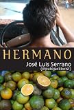 Hermano (Salir Del Armario) (Spanish Edition)