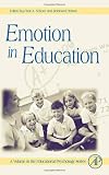 Emotion in Education (Educational Psychology)
