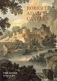 Robert Adam's castles
