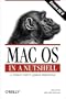 Mac OS in a Nutshell: A Power User's Quick Reference (In a Nutshell (O'Reilly))