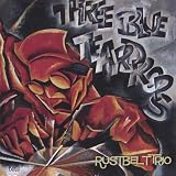 Three Blue Teardrops-Rustbelt Trio