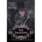 The Shadows (Vampire Huntress Legends) by  L. A. Banks