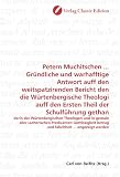 Petern Muchitschen ... Gründliche und warhafftige Antwort auff den weitspatzirenden Bericht den die Würtenbergische Theologi auff den Ersten Theil der ... betrug und falschheit ... angezeigt werden