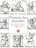 Portrait des mouches : Sur les songes drolatiques de Pantagruel