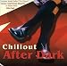Chillout After Dark CD